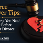 Divorce Lawyer Tips: Everything You Need to Know Before Filing for Divorce