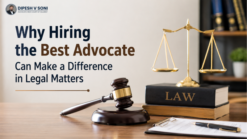 Why Hiring the Best Advocate Can Make a Difference in Legal Matters