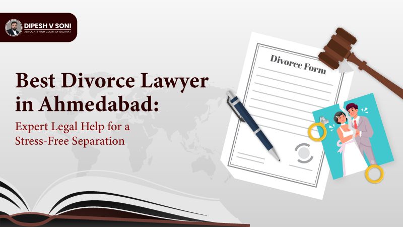 Best-Divorce-Lawyer-in-Ahmedabad--Expert-Legal-Help-for-a-Stress-Free-Separation