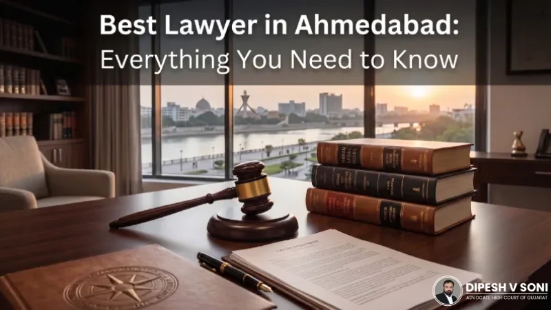 best-lawyer-in-ahmedabad-everything-you-need-to-know