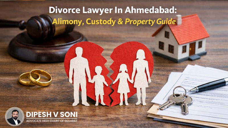 divorce-lawyer-in-ahmedabad-alimony-custody-property-guide